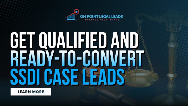 On Point Legal Leads banner promoting qualified and ready-to-convert SSDI case leads with legal scales and gavel in the background.